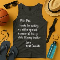 Dad Thanks For Putting Up With My Brother Tank Top