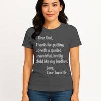 Dad Thanks For Putting Up With My Brother Womens T-Shirt