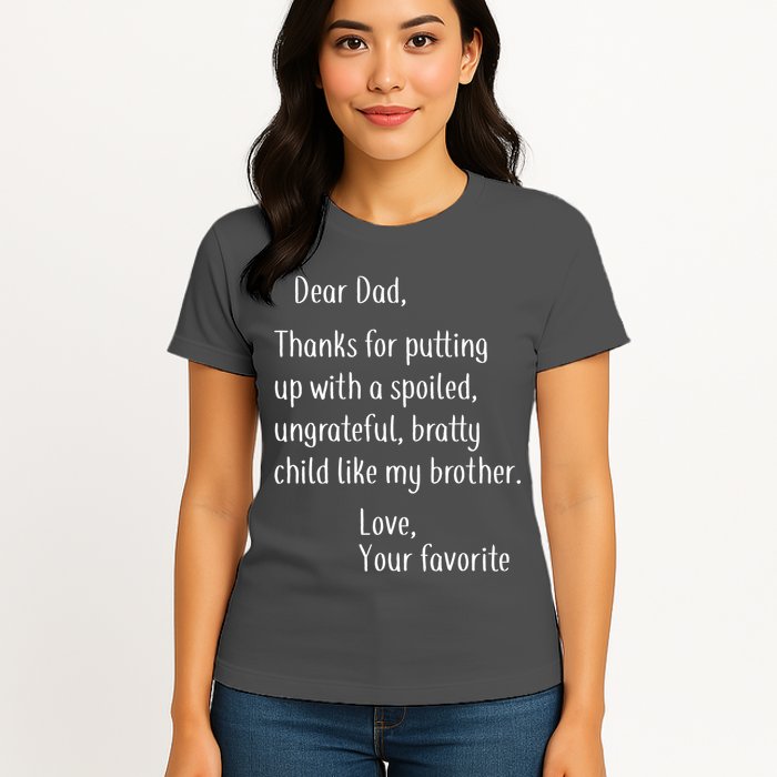 Dad Thanks For Putting Up With My Brother Womens T-Shirt