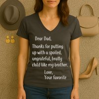 Dad Thanks For Putting Up With My Brother Women's V-Neck T-Shirt