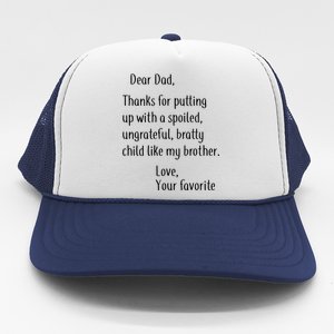 Dad Thanks For Putting Up With My Brother Trucker Hat