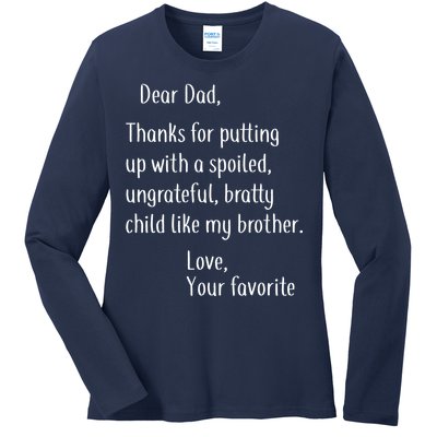 Dad Thanks For Putting Up With My Brother Ladies Long Sleeve Shirt