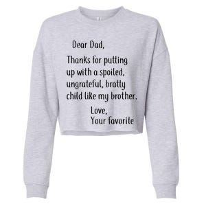 Dad Thanks For Putting Up With My Brother Cropped Pullover Crew