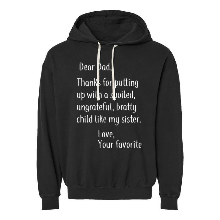 Dad Thanks For Putting Up With My Sister Garment-Dyed Fleece Hoodie