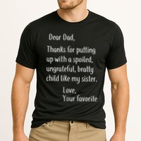 Dad Thanks For Putting Up With My Sister Performance Shirt
