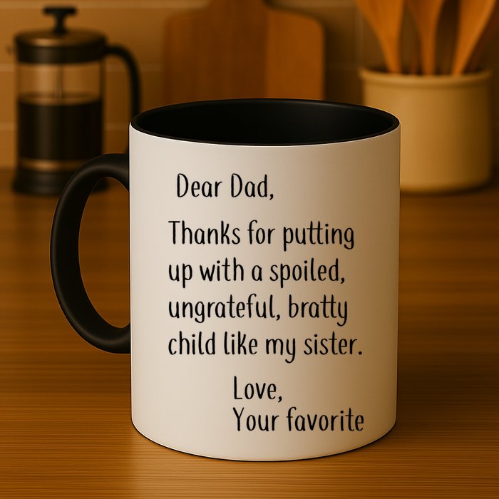 Dad Thanks For Putting Up With My Sister Mug