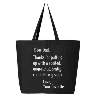 Dad Thanks For Putting Up With My Sister 25L Jumbo Tote