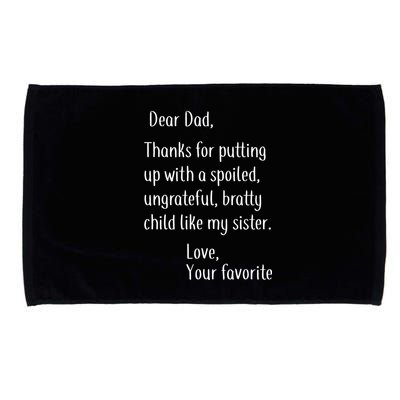 Dad Thanks For Putting Up With My Sister Microfiber Hand Towel