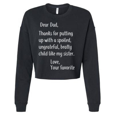 Dad Thanks For Putting Up With My Sister Cropped Pullover Crew