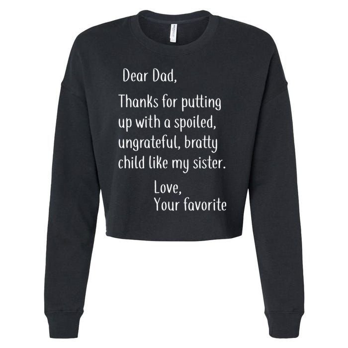 Dad Thanks For Putting Up With My Sister Cropped Pullover Crew