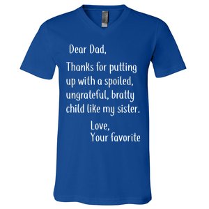 Dad Thanks For Putting Up With My Sister V-Neck T-Shirt