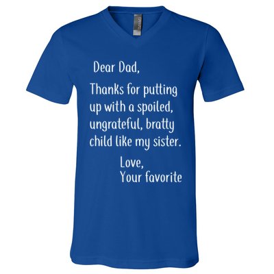 Dad Thanks For Putting Up With My Sister V-Neck T-Shirt