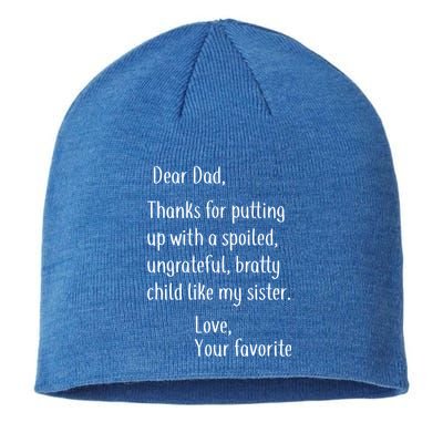 Dad Thanks For Putting Up With My Sister Sustainable Beanie