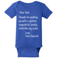 Dad Thanks For Putting Up With My Sister Baby Bodysuit