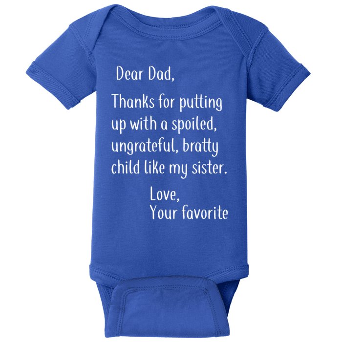 Dad Thanks For Putting Up With My Sister Baby Bodysuit