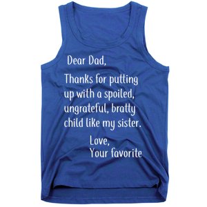 Dad Thanks For Putting Up With My Sister Tank Top