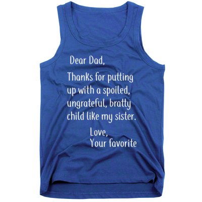 Dad Thanks For Putting Up With My Sister Tank Top