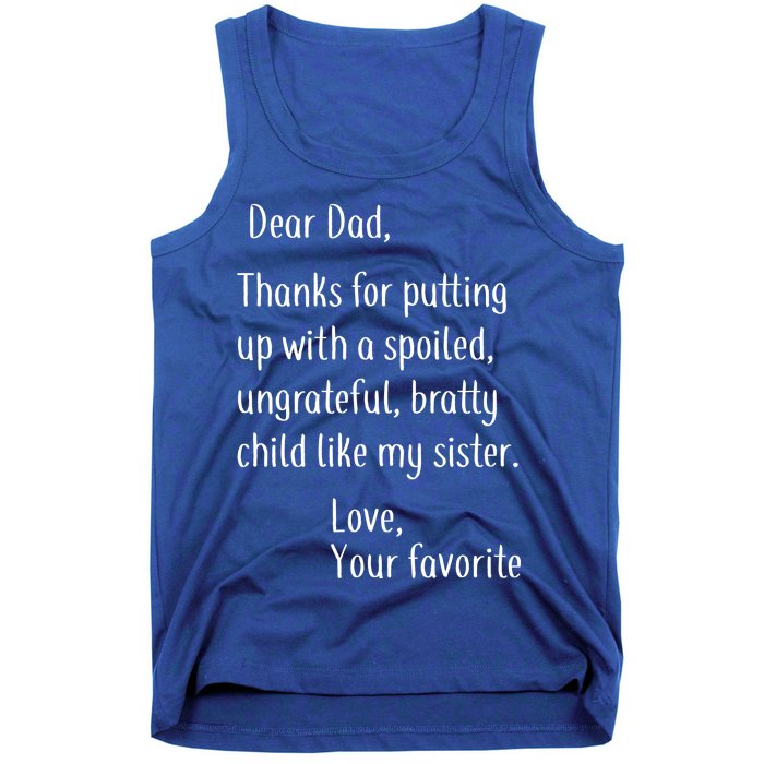 Dad Thanks For Putting Up With My Sister Tank Top