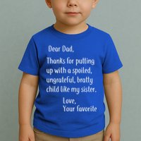 Dad Thanks For Putting Up With My Sister Toddler T-Shirt