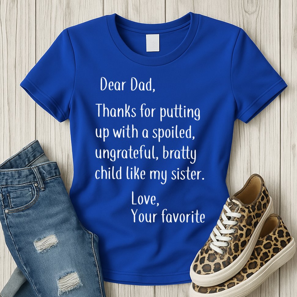 Dad Thanks For Putting Up With My Sister Womens T-Shirt