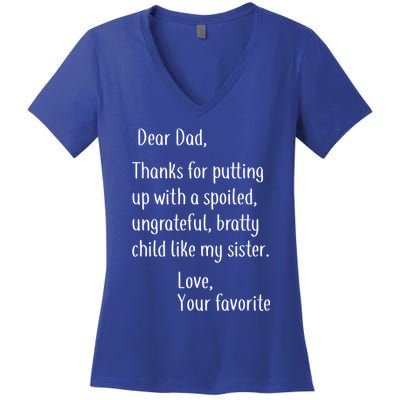 Dad Thanks For Putting Up With My Sister Women's V-Neck T-Shirt