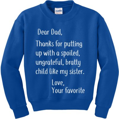 Dad Thanks For Putting Up With My Sister Kids Sweatshirt