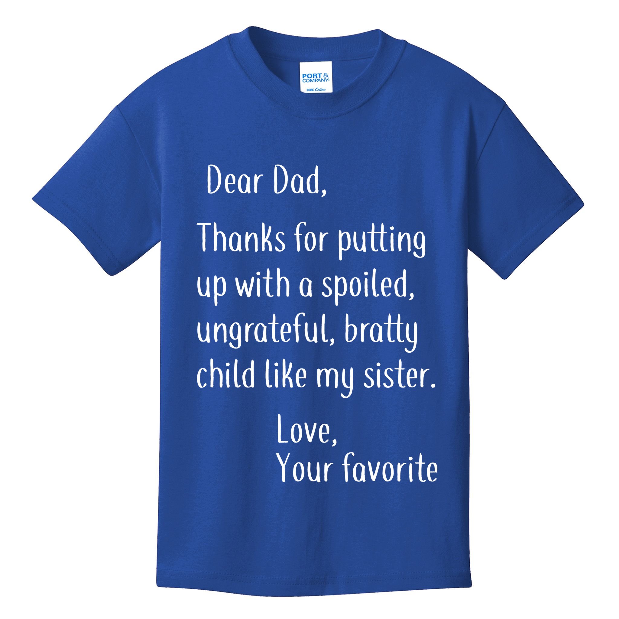 Dad Thanks For Putting Up With My Sister Kids T-Shirt