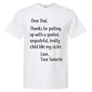 Dad Thanks For Putting Up With My Sister Garment-Dyed Heavyweight T-Shirt