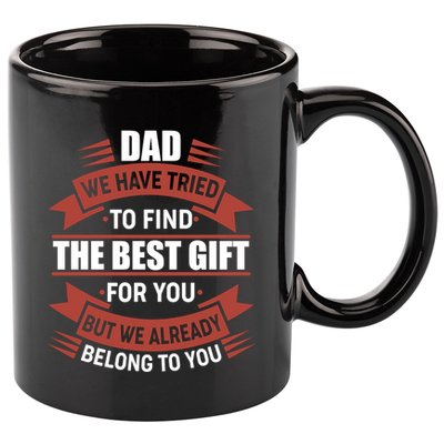 Dad The Best Gift For You 11oz C Handle Ceramic Mug