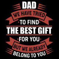 Dad The Best Gift For You 16 in Basic Backpack