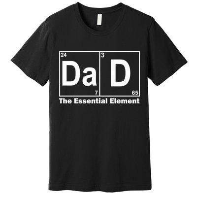 Dad The Essential Element Table Premium T-Shirt