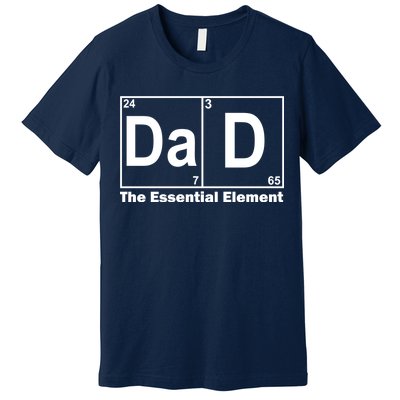 Dad The Essential Element Table Premium T-Shirt