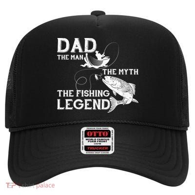 Dad The Fishing Legend High Crown Mesh Back Trucker Hat