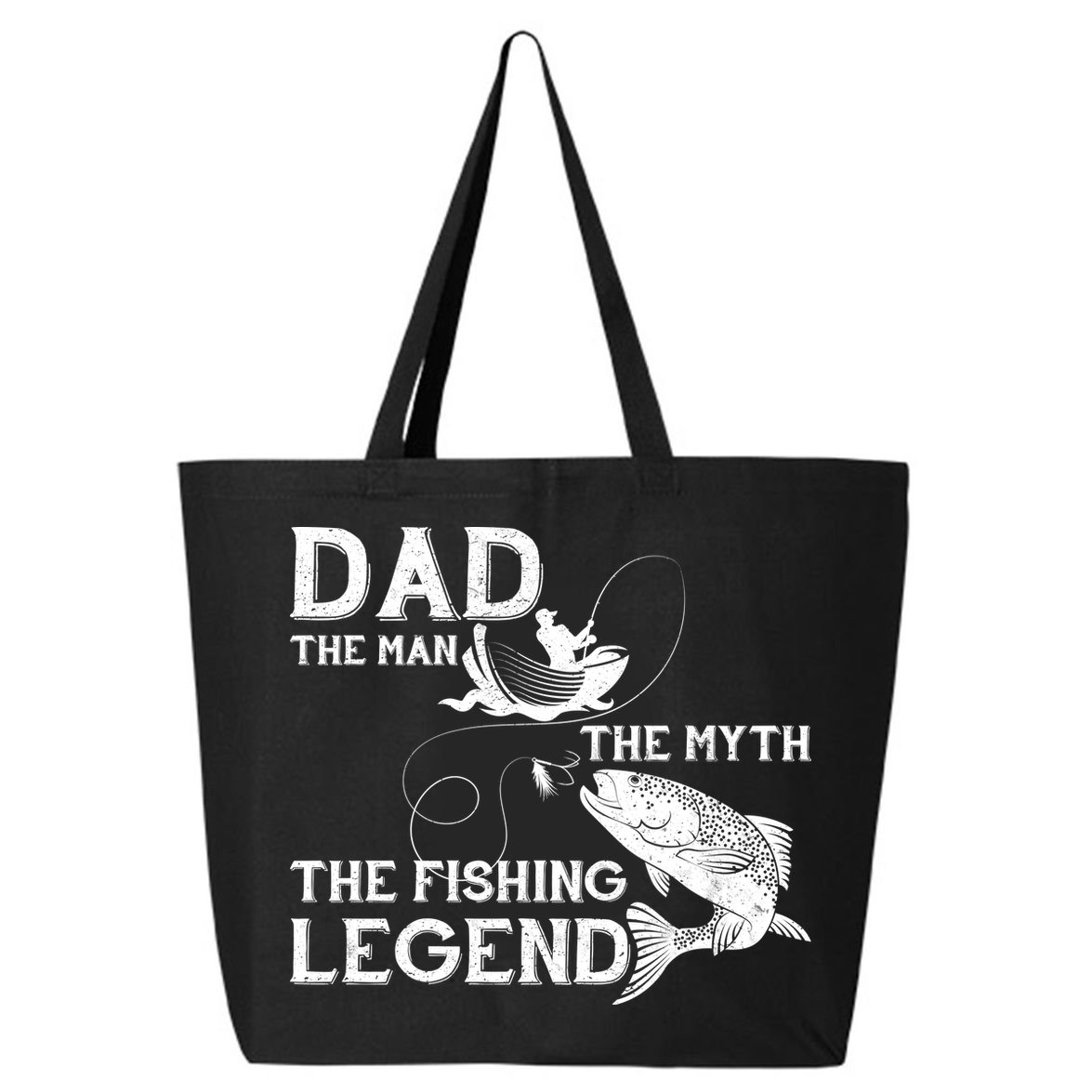 Dad The Fishing Legend 25L Jumbo Tote