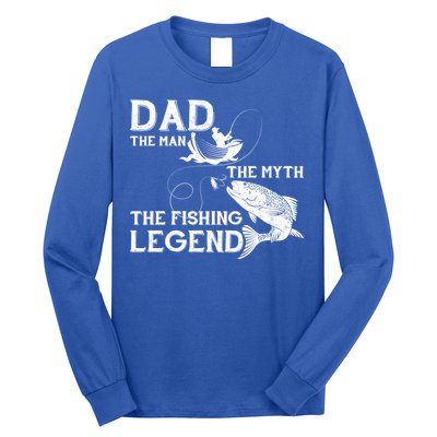 Dad The Fishing Legend Long Sleeve Shirt