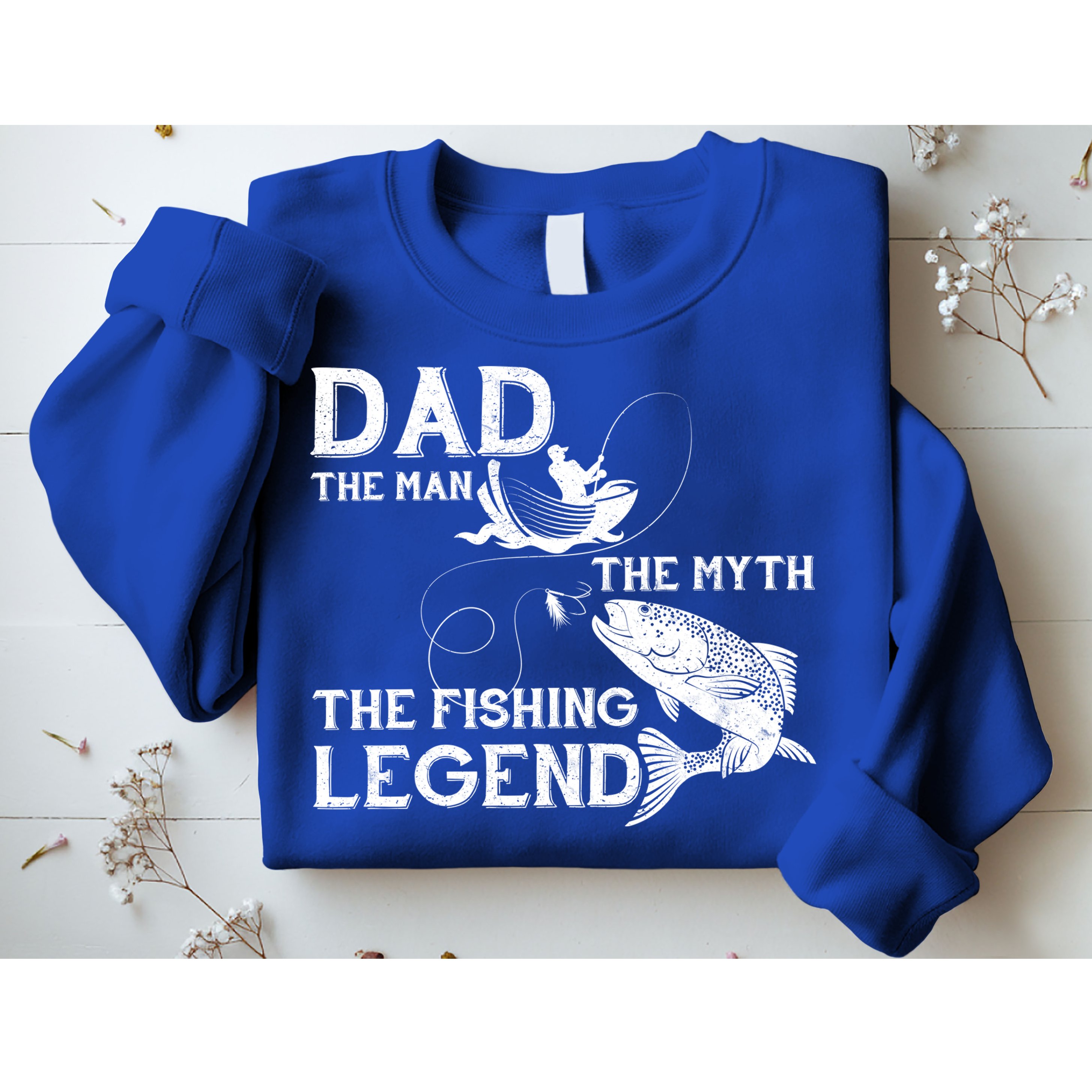 Dad The Fishing Legend Sweatshirt