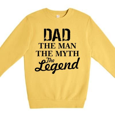 Dad The Man Myth Legend Premium Crewneck Sweatshirt