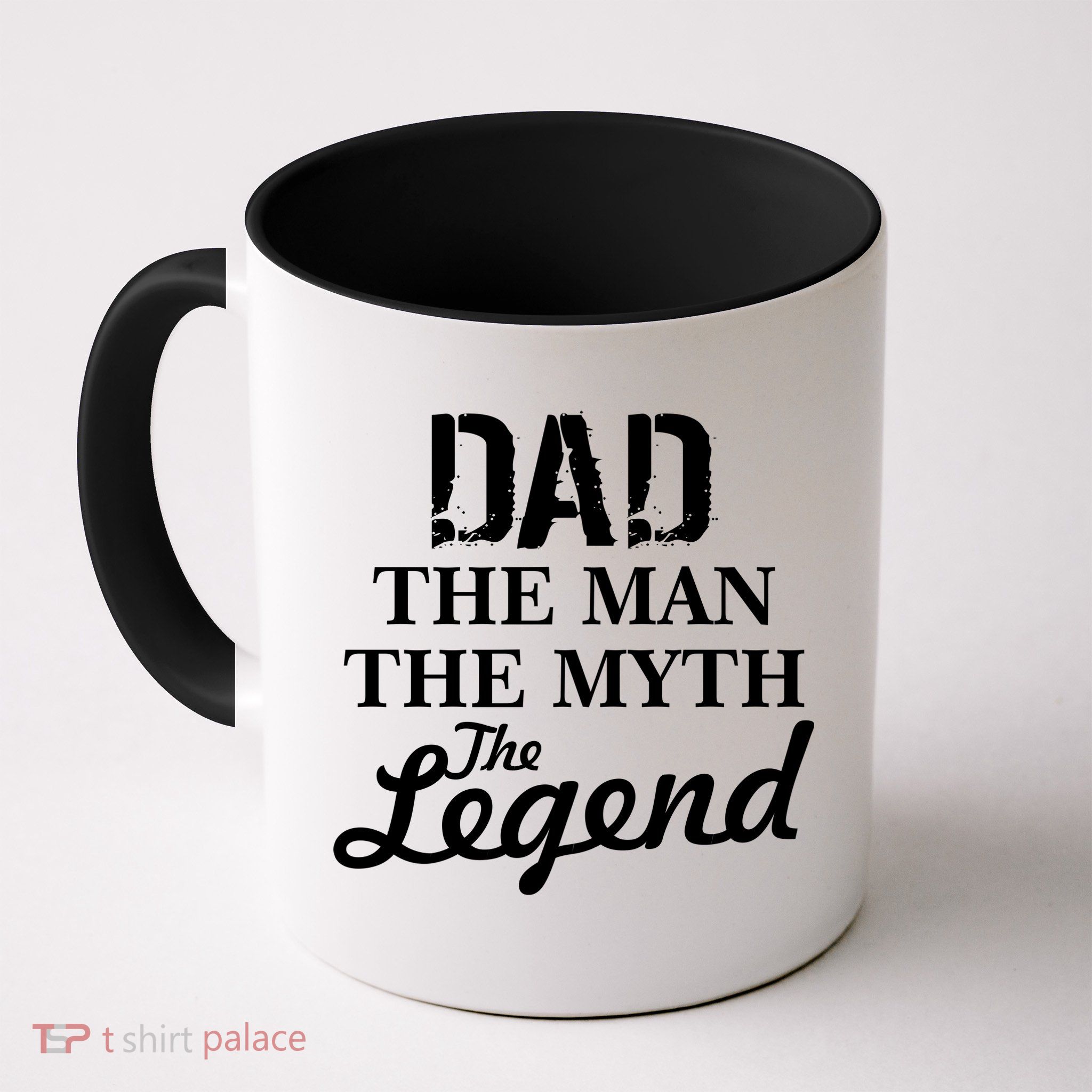 Dad The Man Myth Legend Mug