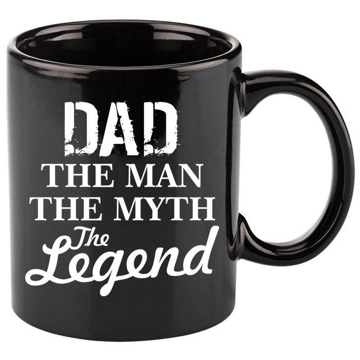 Dad The Man Myth Legend 11oz C Handle Ceramic Mug