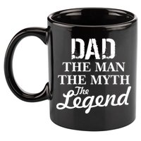 Dad The Man Myth Legend 11oz C Handle Ceramic Mug