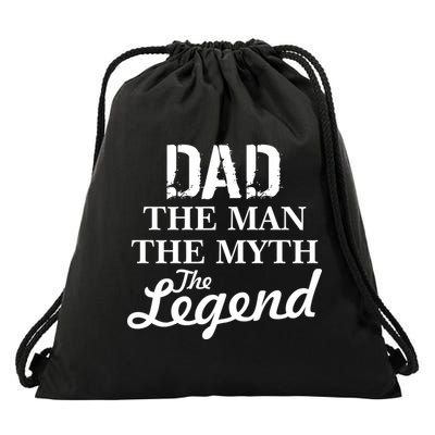 Dad The Man Myth Legend Drawstring Bag