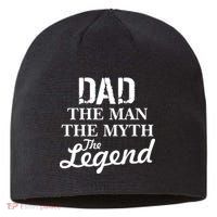 Dad The Man Myth Legend Sustainable Beanie