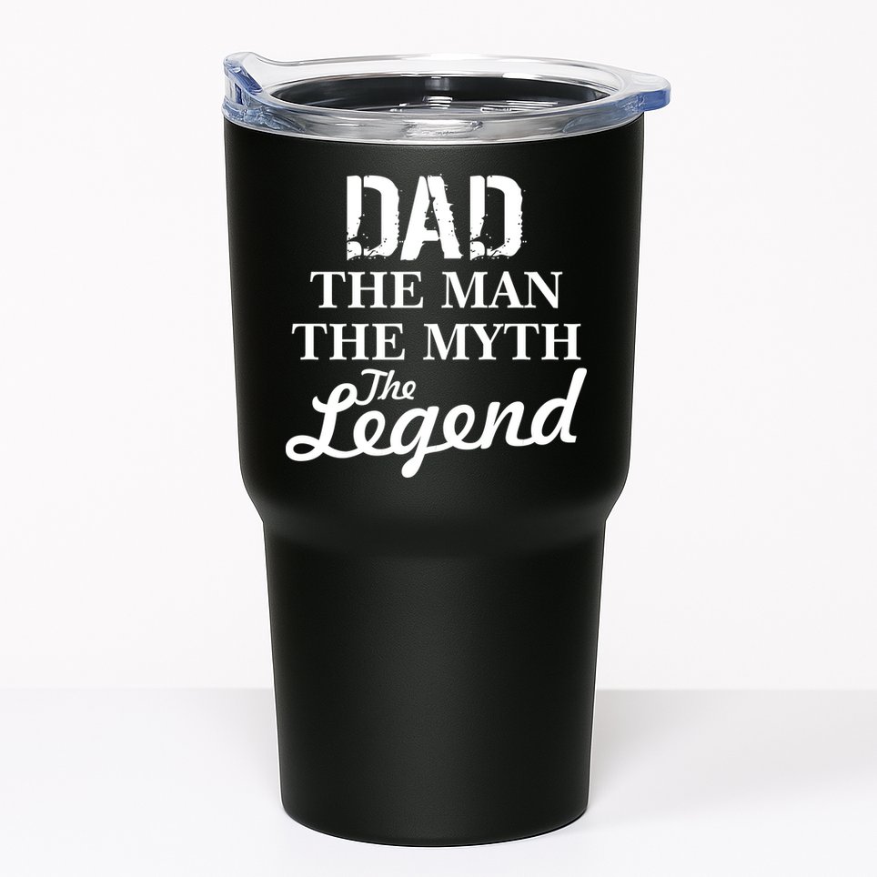Dad The Man Myth Legend Tumbler