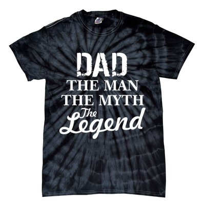 Dad The Man Myth Legend Tie-Dye T-Shirt