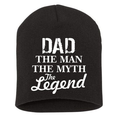 Dad The Man Myth Legend Short Acrylic Beanie
