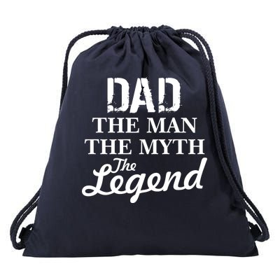 Dad The Man Myth Legend Drawstring Bag