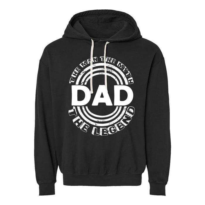 Dad The Man Myth The Legend Funny Garment-Dyed Fleece Hoodie