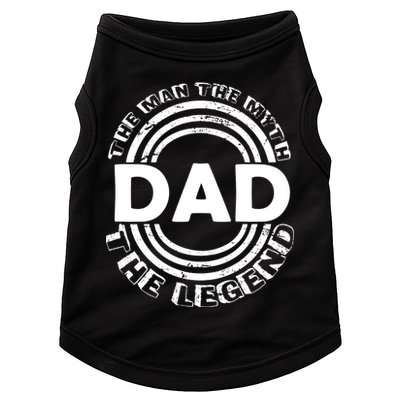 Dad The Man Myth The Legend Funny Doggie Tank