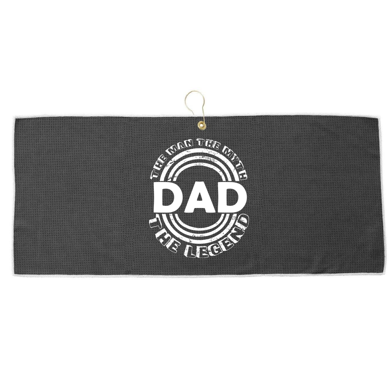 Dad The Man Myth The Legend Funny Large Microfiber Waffle Golf Towel