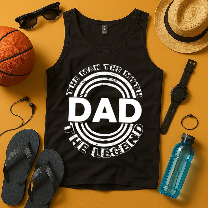 Dad The Man Myth The Legend Funny Tank Top